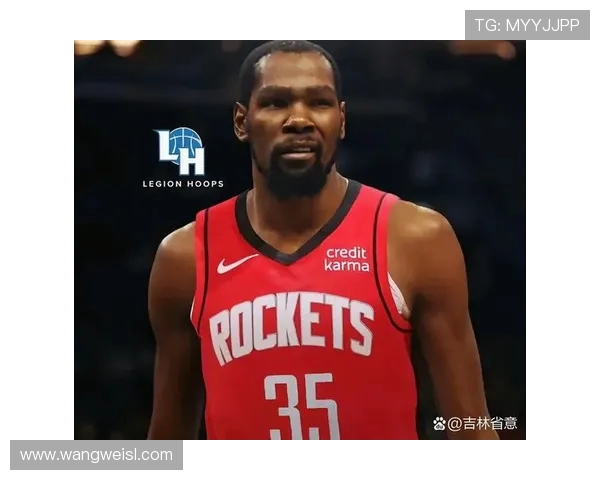 火箭铁心拒杜兰特交易!申京成非卖品,斯通瞄准小修小补(2)